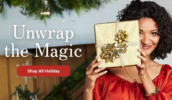 Unwrap the Magic - Shop All Holiday!