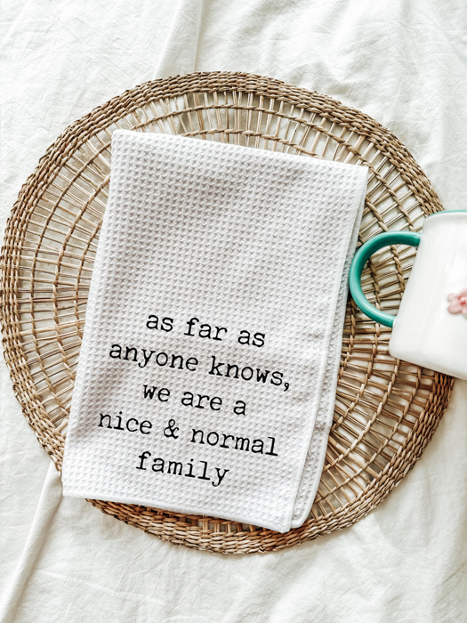 Nice & Normal Family Kitchen Tea Towel
