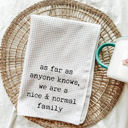  Nice & Normal Family Kitchen Tea Towel