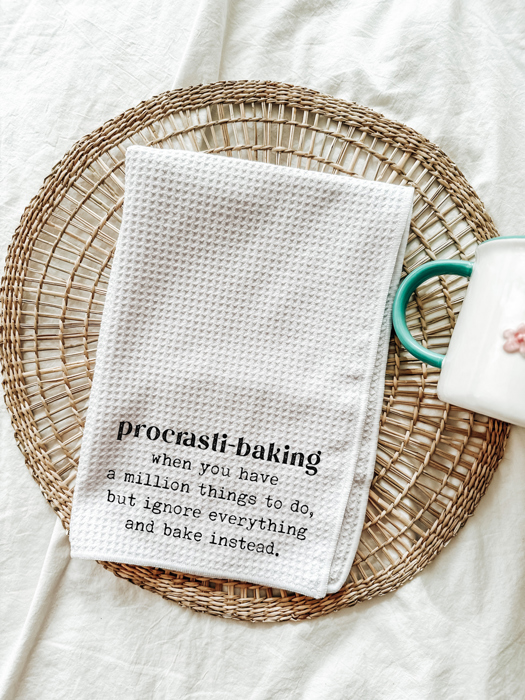 Procrasti-Baking Kitchen Towel