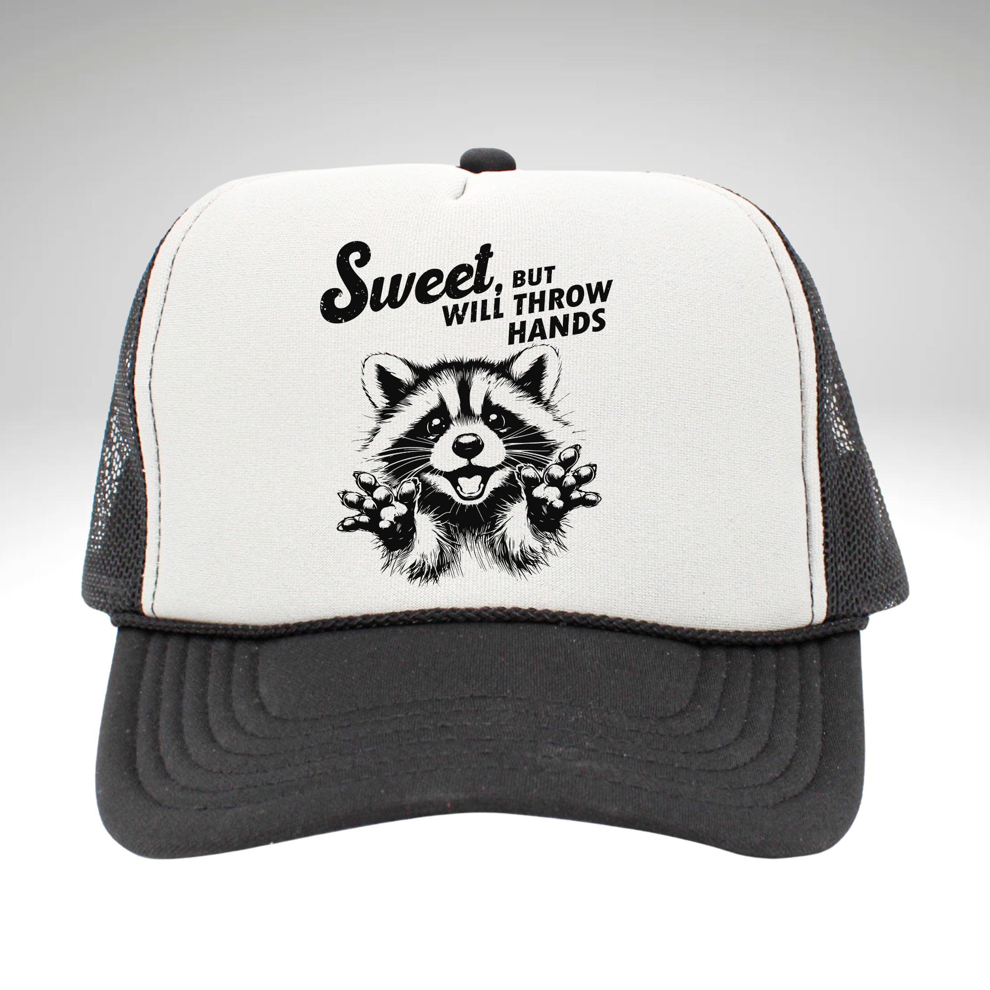 Sweet but Will Throw Hands Racoon Trucker Hat, Sassy Hat, Racoon Humor ...