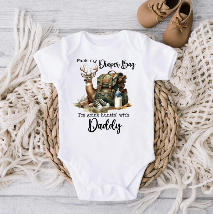 Pack My Diaper Bag Going Hunting with Daddy/Grandpa Baby Bodysuit