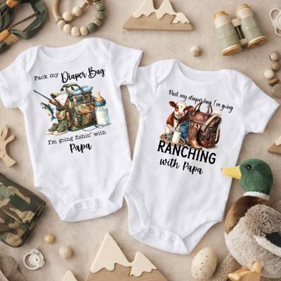 Pack my Diaper Bag going Fishing, Going Ranching with Papa Baby Bodysuit