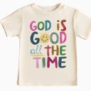  God is Good all the Time Girls Christian Tee Shirt