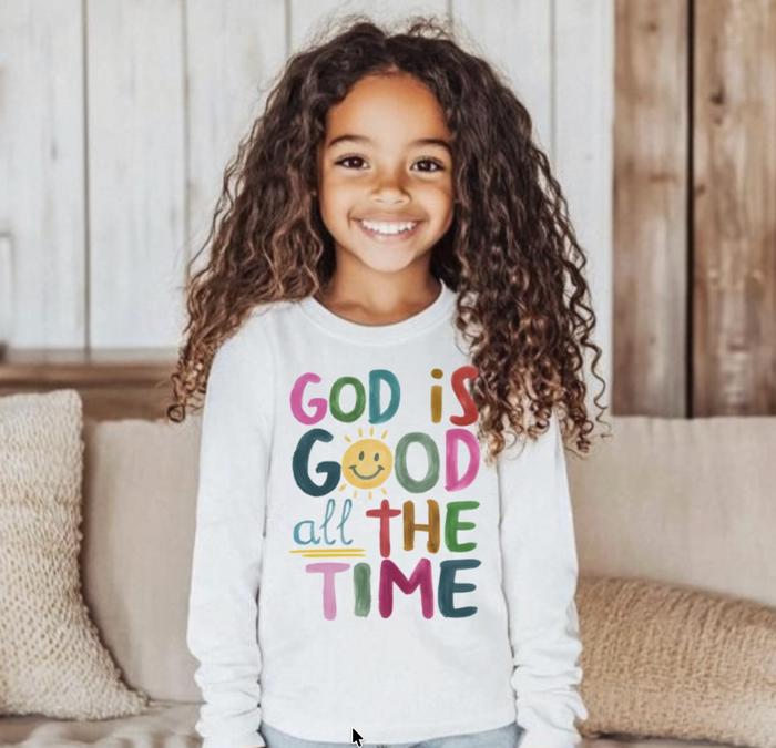 God is Good all the Time Girls Christian Tee Shirt