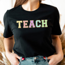  Faux Chenille Teach Basic Graphic Tee, Teacher Colorful Shirt, School Teacher Tee