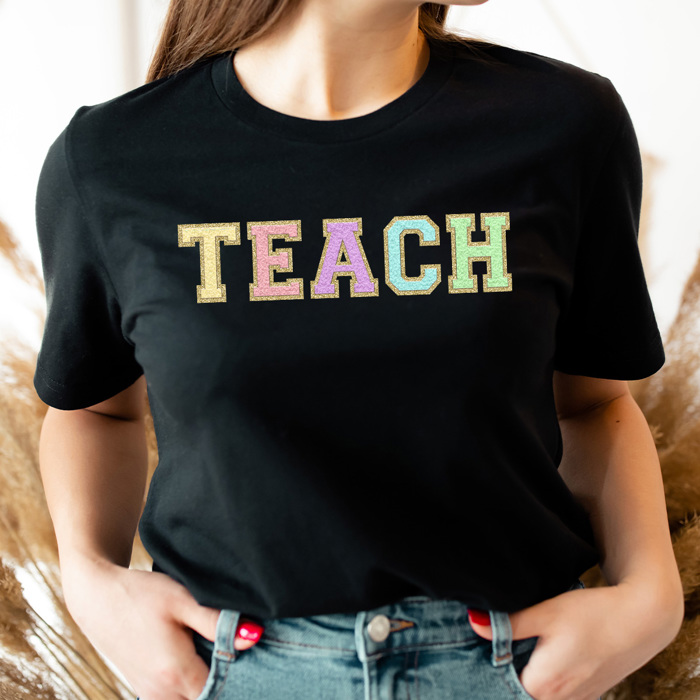 Faux Chenille Teach Basic Graphic Tee, Teacher Colorful Shirt, School Teacher Tee