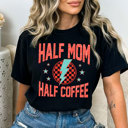  Half Mom Half Coffee Comfort Colors Tee, Faux Glitter Coffee Lover Shirt, Tired Mam Tee