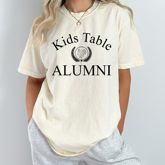Kids Table Alumni Comfort Colors Tee, Thanksgiving Funny Printed Tee, Adult Thanksgiving Dinner Table Shirt 