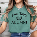 XL Light Green Kids Table Alumni Comfort Colors Tee, Thanksgiving Funny Printed Tee, Adult Thanksgiving Dinner Table Shirt 
