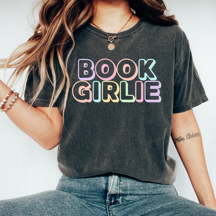 Book Girlie Comfort Colors Tee, Book Tok Printed Tee, Reading Books Shirt 