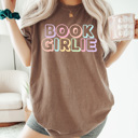  Book Girlie Comfort Colors Tee, Book Tok Printed Tee, Reading Books Shirt 