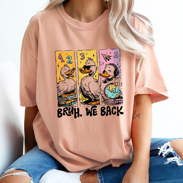 Bruh We Back Teacher Comfort Colors Tee, Back To School Printed Tee, Teacher Funny Duck Shirt