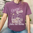  Country Roads Take Me Home Comfort Colors Tee, Country Vibes Printed Tee, Country Music Shirt 