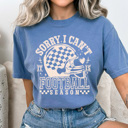 Small Blue Jean Sorry I Can't It Is Football Season Comfort Colors Tee, Funny Football Mom Printed Tee, Funny Game Day Shirt 