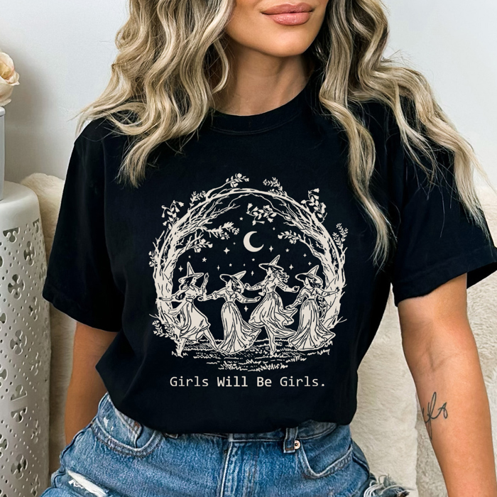 Girls Will Be Girls Witchy Comfort Colors Tee, Witch Coven Funny Printed Tee, Halloween Spooky Shirt