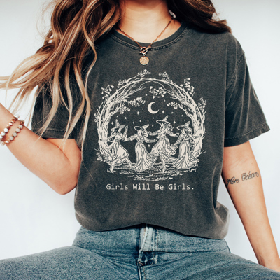 Girls Will Be Girls Witchy Comfort Colors Tee, Witch Coven Funny Printed Tee, Halloween Spooky Shirt