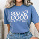 XL Blue Jean God Is Good All The Time Comfort Colors Tee, Jesus Printed Tee, Religious Graphic Tee 