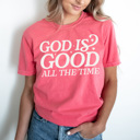 Medium Watermelon God Is Good All The Time Comfort Colors Tee, Jesus Printed Tee, Religious Graphic Tee 