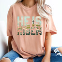 Large Peachy He Is Risen Comfort Colors Tee, Easter Worship Floral Graphic Tee, Spring Jesus Shirt 