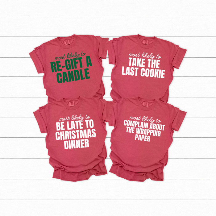 Most Likely To Christmas Comfort Colors Tee, Funny Holiday Tee, Christmas Day Matching Shirts