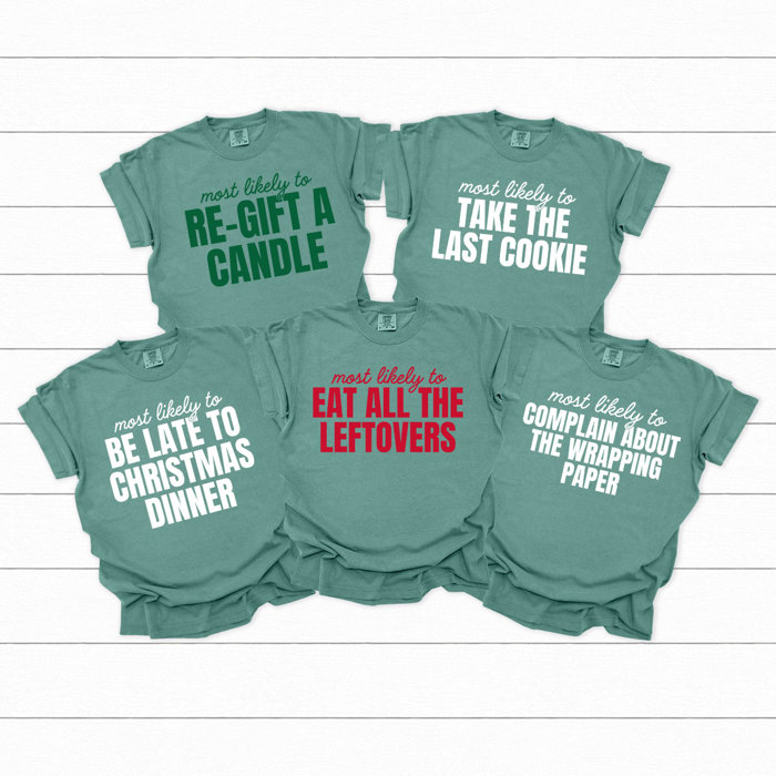 Most Likely To Christmas Comfort Colors Tee, Funny Holiday Tee, Christmas Day Matching Shirts
