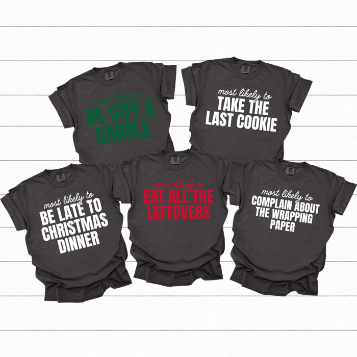 Most Likely To Christmas Comfort Colors Tee, Funny Holiday Tee, Christmas Day Matching Shirts