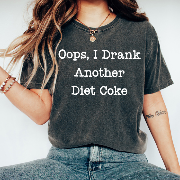 Oops, I Drank Another Soda Comfort Colors Tee, Favorite Soda Graphic Tee, Funny Tee