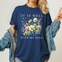 Large Navy It Is Well With My Soul Graphic Tee, Floral Spring Shirt, Religious Flower Comfort Colors Tee  