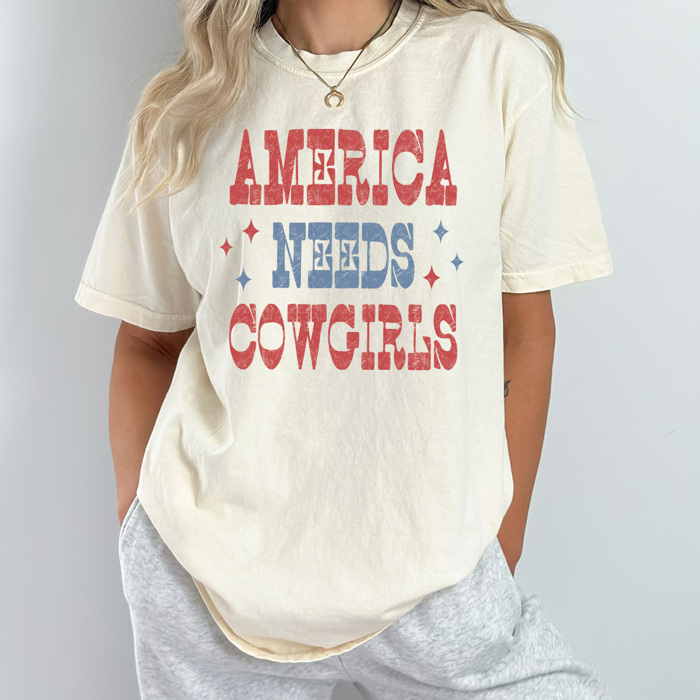 America Needs Cowgirls Graphic Tee, Western Patriotic Shirt, American Cowgirl Comfort Colors 