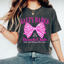  Salty Babes Beach Club Graphic Tee, Girls Just Wanna Have Sun Shirt, Summer Girls Trip 2026 Comfort Colors Tee