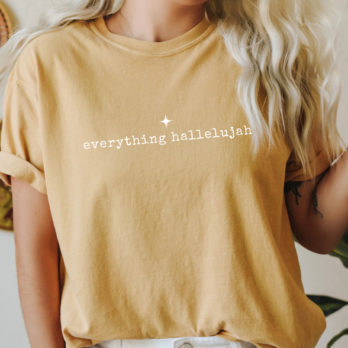 Everything Hallelujah Graphic Tee, Trendy Hallelujah Shirt, Comfort Colors Tee 