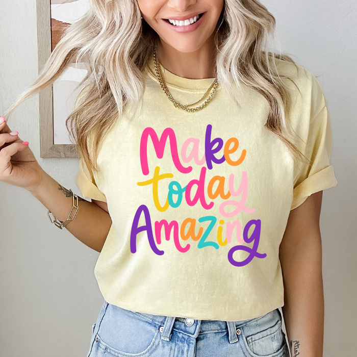 Make Today Amazing Graphic Tee, Colorful Happy Shirt, Amazing Day, Positive Happy, Comfort Colors Tee