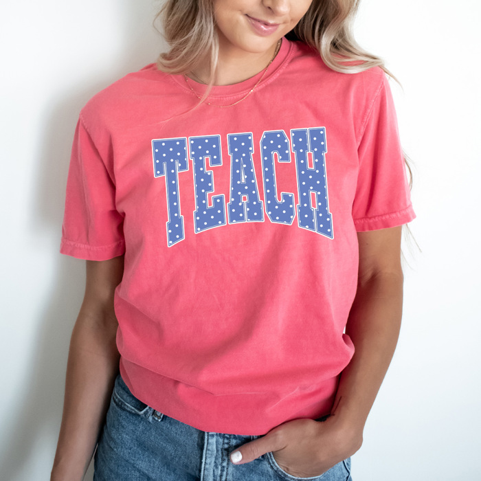 Teach Polka-Dot Graphic Tee, Back To School Shirt, Cute Teacher Comfort Colors Tee