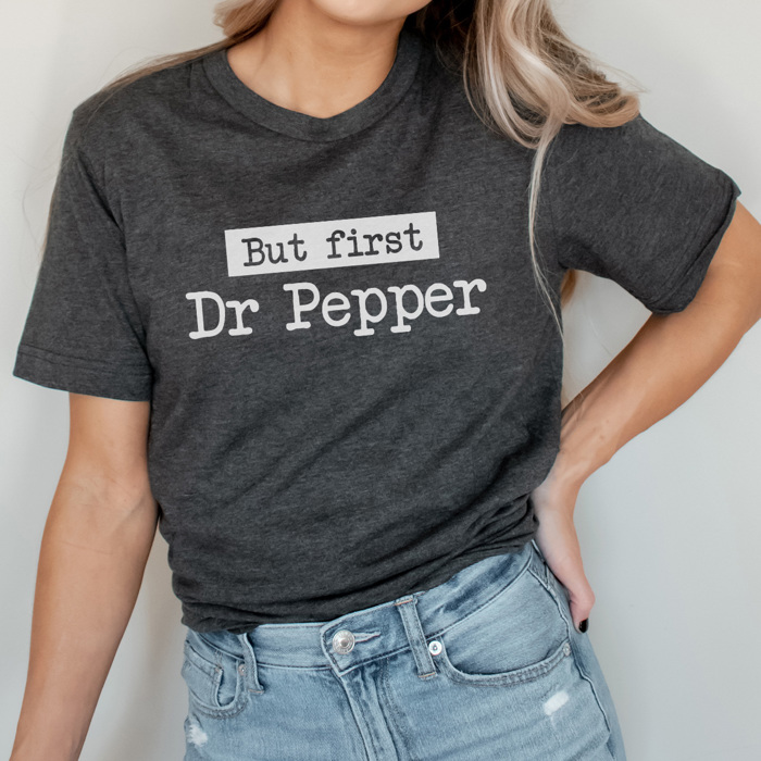 Dr Pepper Favorites Graphic Tee, I Need A Dr Pepper Shirt, Dr Pepper Is My Love Language Tee, Funny Graphic Tee