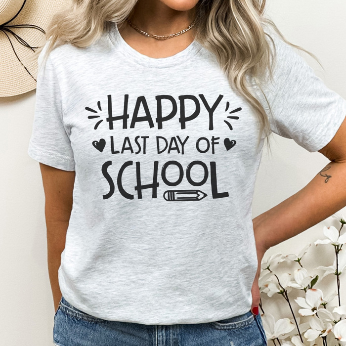Happy Last Day Graphic Tee, Teacher Graphic Tee, Teacher Appreciation, Teacher Gift