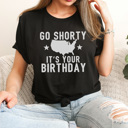 Medium Black Go Shorty USA Birthday Graphic Tee, Fourth of July Shirt, 4th of July Tee, Funny Graphic Tee