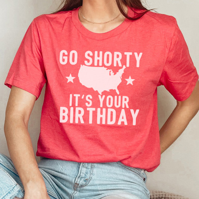 Go Shorty USA Birthday Graphic Tee, Fourth of July Shirt, 4th of July Tee, Funny Graphic Tee