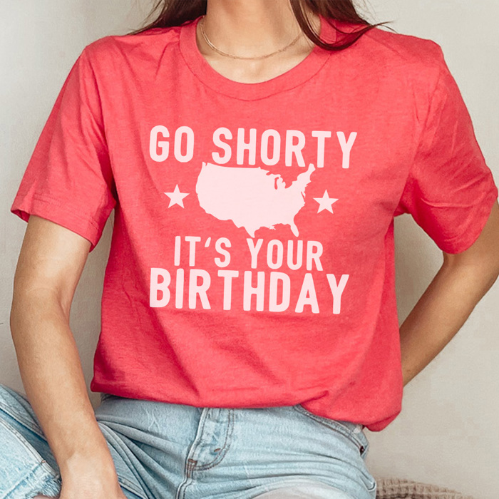 Go Shorty USA Birthday Graphic Tee, Fourth of July Shirt, 4th of July Tee, Funny Graphic Tee
