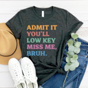 Large Charcoal Low Key Miss Me Graphic Tee, Teacher Graphic Tee, Last Day of School Shirt, Teacher Appreciation, Teacher Gift