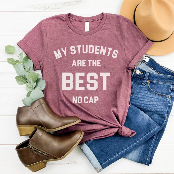 Best Students No Cap Graphic Tee, Teacher Shirt, Back to School Shirt, Funny Teacher Tee, Trendy Graphic Tee