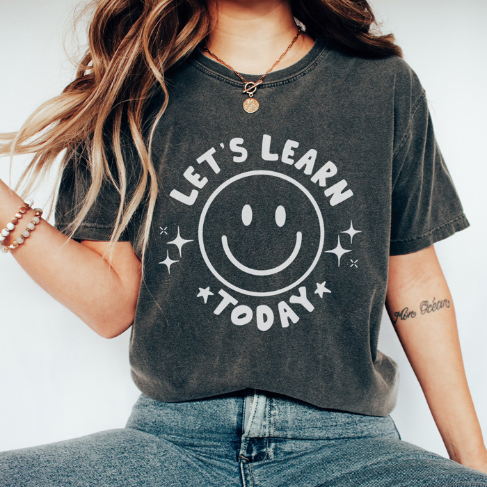 Let's Learn Today Graphic Tee, Teacher Shirt, Teacher Smiley Tee, Back to School Teacher, Happy Teacher Shirt, Cute Teacher Tee, Comfort Colors