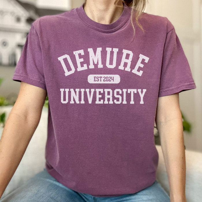 Demure University Trendy Graphic Tee
