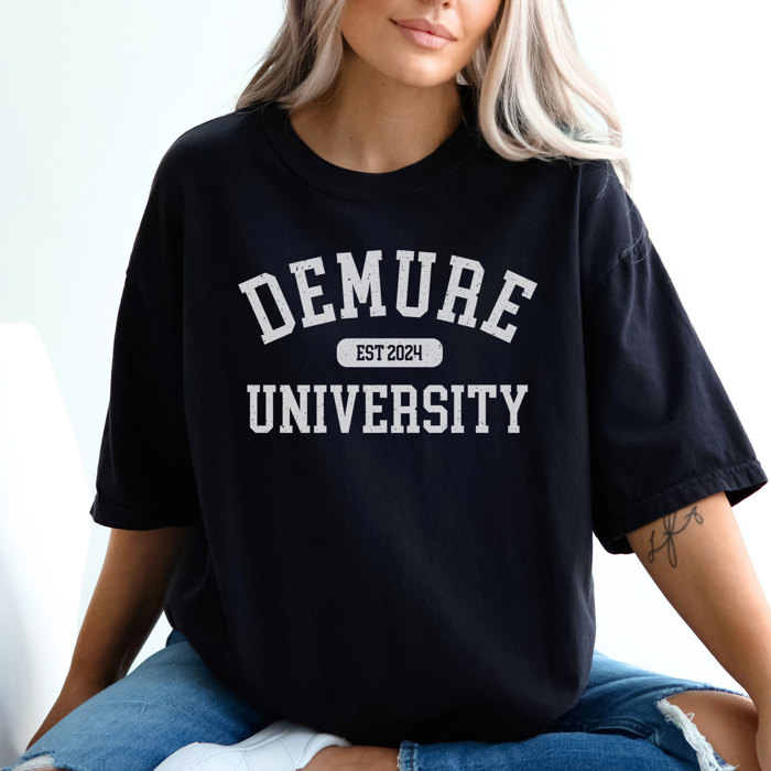 Demure University Trendy Graphic Tee