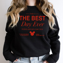 XL Black The Best Day Ever Graphic Sweatshirt, Theme Park Sweatshirt, Cute Theme Park Sweatshirt, Boy Mouse Sweatshirt, Family Vacation, Magical Place Sweatshirt, Happiest Place On Earth