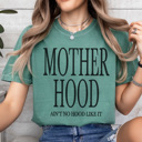  Motherhood Graphic Tee, Ain't No Hood Like Motherhood, Mama Shirt, Mother's Day Shirt