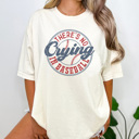  No Crying In Baseball Graphic Tee, Baseball Shirt, Cute Baseball Mom Tee, Game Day Tee