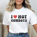  I Love Hot Cowboys Graphic Tee, Cowgirl Summer, Cowboy Shirt, Trendy Graphic Tee, Country Music Tee