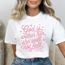XL White God Is Within Her Graphic Tee, Faith Shirt, Religious Graphic Tee, She Will Not Fall Shirt, Positivity Tee, Comfort Colors