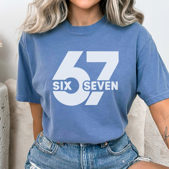 Six Seven Graphic Tee, 67 Graphic Tee, Trending Shirt, Funny Meme, Funny Mom Tee, Funny Teacher Tee
